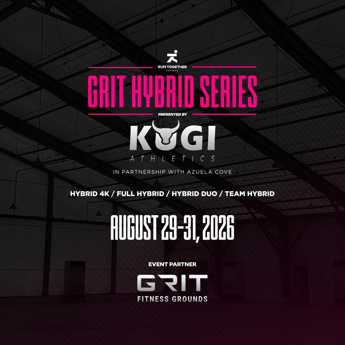Grit Hybrid Series 2026 event poster, presented by KOGI Athletics, August 29–31, 2026, at Grit Fitness Grounds.